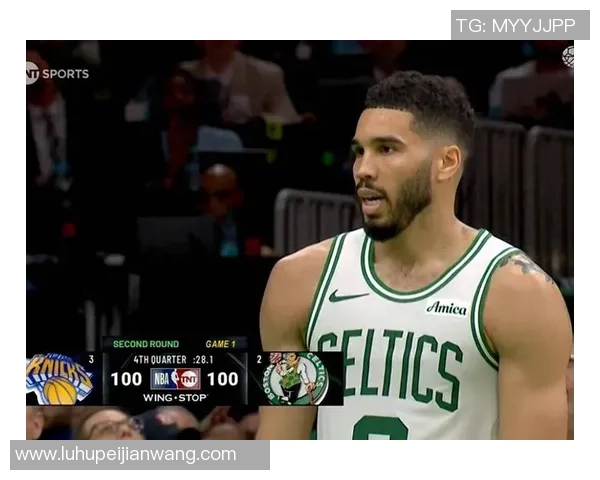 塔图姆狂砍60分致敬科比绿军逆转尼克斯刷新历史纪录